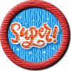 Merit Badge in Super
[Click For More Info]

I'm awarding you Big Bad Wolf the Super merit badge for having the winning bid in Sharmelle's Gnome auction for package #1. Thank you so very much for your generous bid, Bubblegum Jones