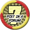 Merit Badge in Forum Posts 7
[Click For More Info]

Awarded for  interacting with our community within message forums every day for a week . This badge can be earned over and over again.  Each of these badges adds one (1) Community Recognition!