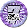 Merit Badge in Reviewing 7
[Click For More Info]

Awarded for  sending at least one review every day for a week . This badge can be earned over and over again.  Each of these badges adds one (1) Community Recognition!