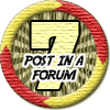 Merit Badge in Forum Posts 7
[Click For More Info]

For posting in a Message Forum 7 days in a row.